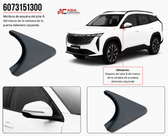 Moldura Esquina Pilar B Delantera - Geely Starray