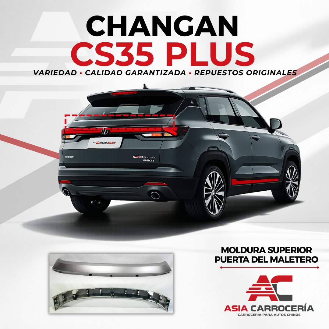 Moldura superior puerta maletero Changan CS35 Plus