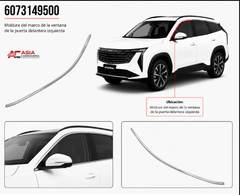 Moldura Delantera Marco Ventana P. Delantera (Tipo 1) - Geely Starray